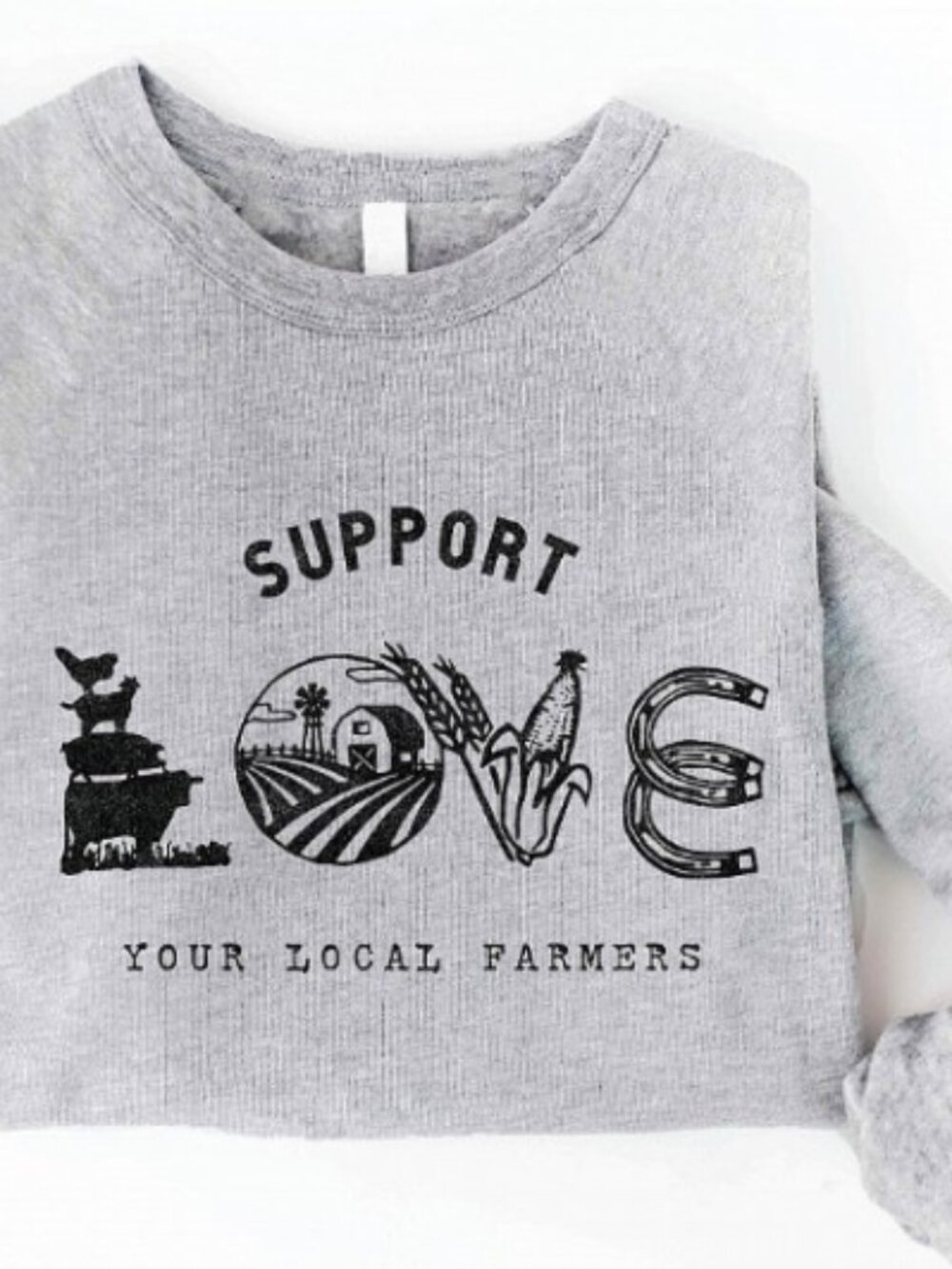 Support Your Local Farmer Love Sweatshirt - Heather Gray